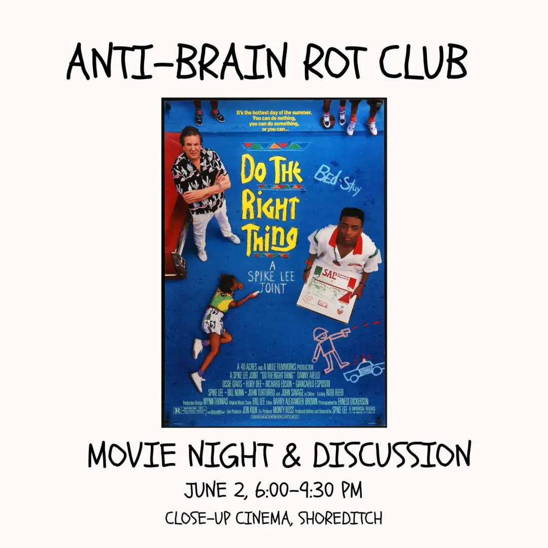 DO THE RIGHT THING MOVIE NIGHT & DISCUSSION