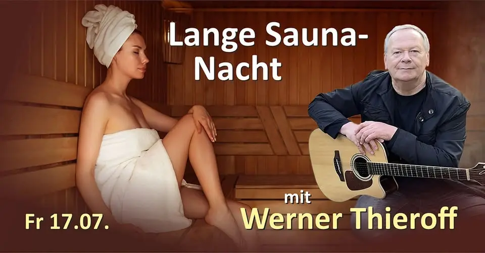 Lange Sauna-Nacht mit Werner Thieroff