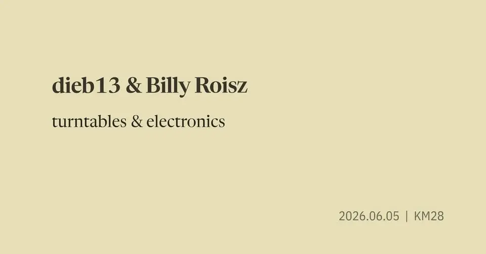 dieb13 & Billly Roisz