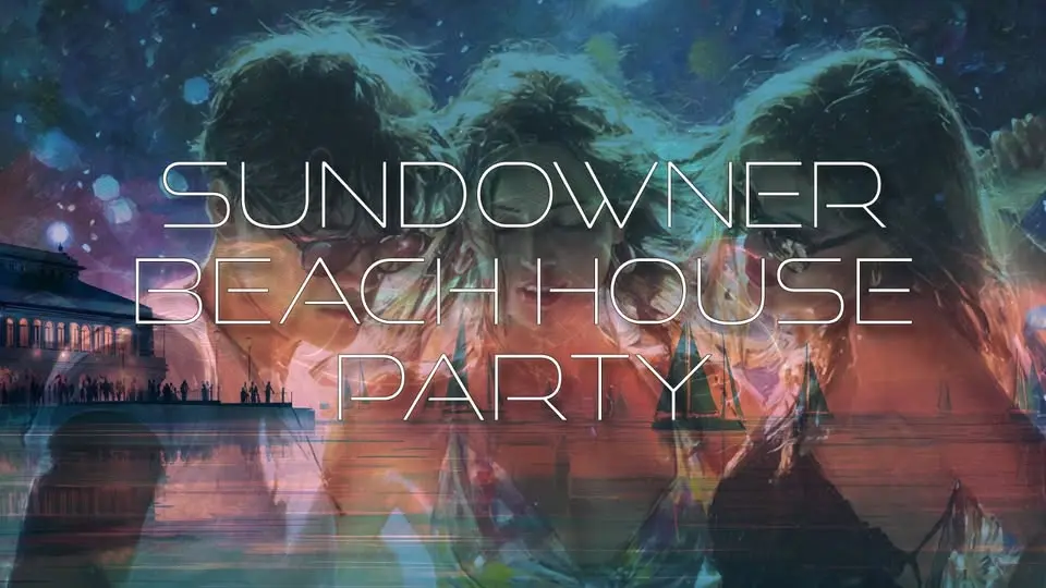 Sundowner Beach House - Party ... POTZDAMN #7