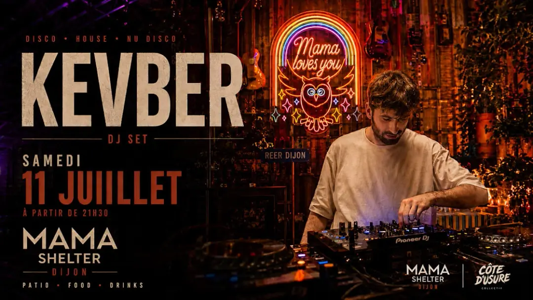 Kevber Au Mama Shelter De Dijon, 11 Juillet 2026