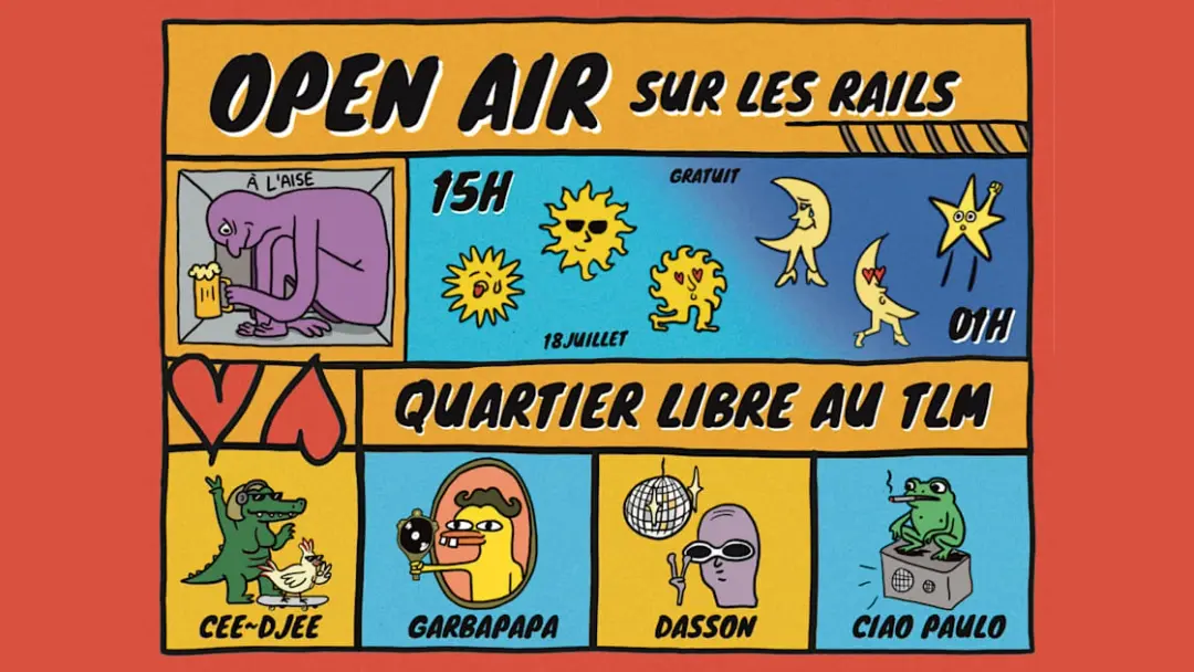 Open-Air Sur Les Rails ~ Quartier Libre Au Tlm (Gratuit)