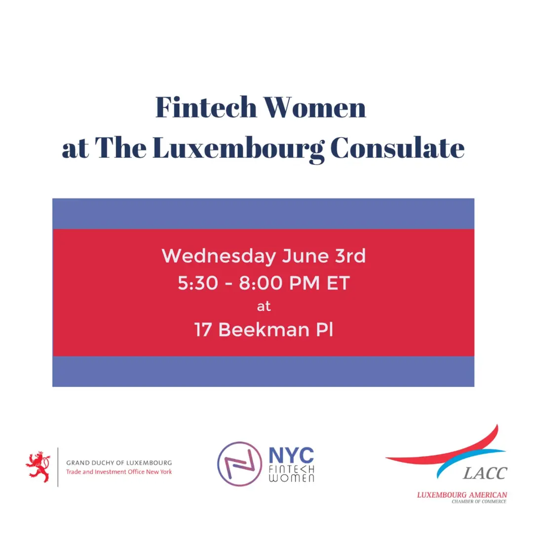 NYC Fintech Women Event @ The Luxembourg Consulate