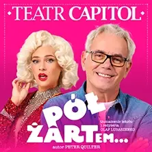 Spektakl: Pół żartem