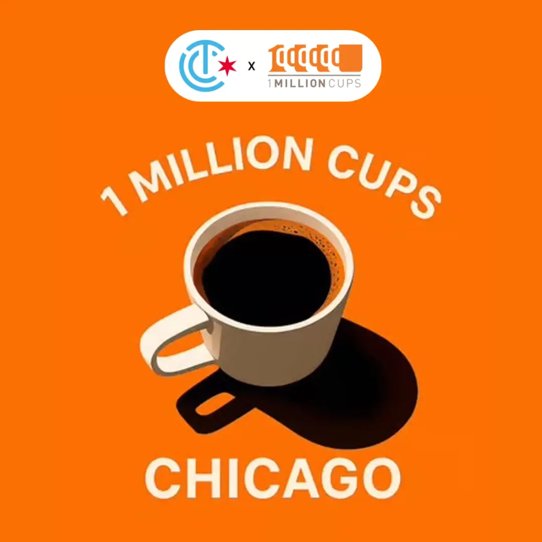 ☕️ 1 Million Cups Chicago ☕️