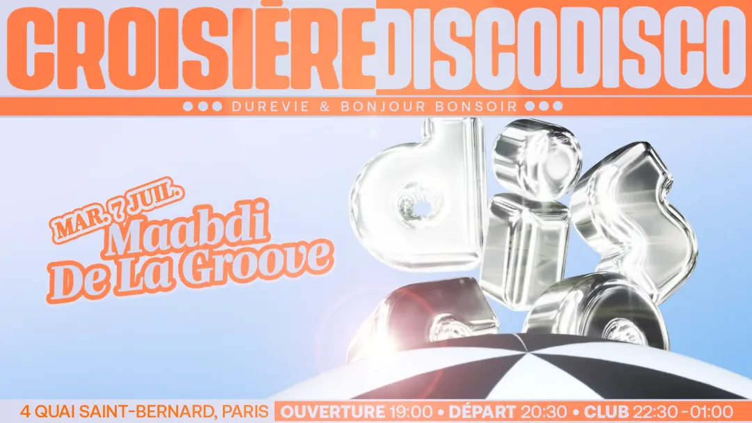 DISCO DISCO CROISIÈRE: Maabdi, De La Groove
