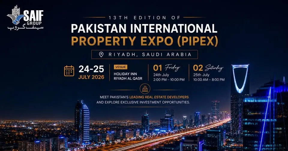 Meet Saif Group at PIPEX 2026 | Pakistan's Premier Real Estate Showcase in Riyadh