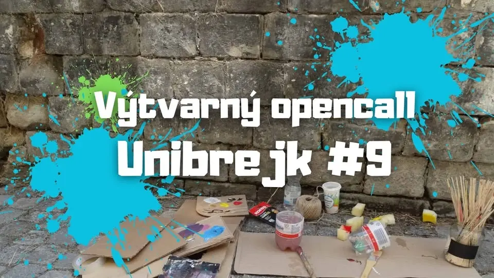 Výtvarný opencall: Unibrejk #9