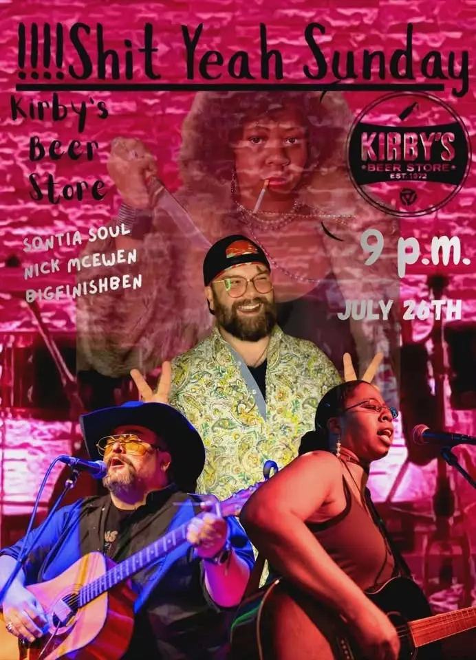 Shit Yea Sunday! Featuring: Sontia Soul // Nick McEwen // bigfishben