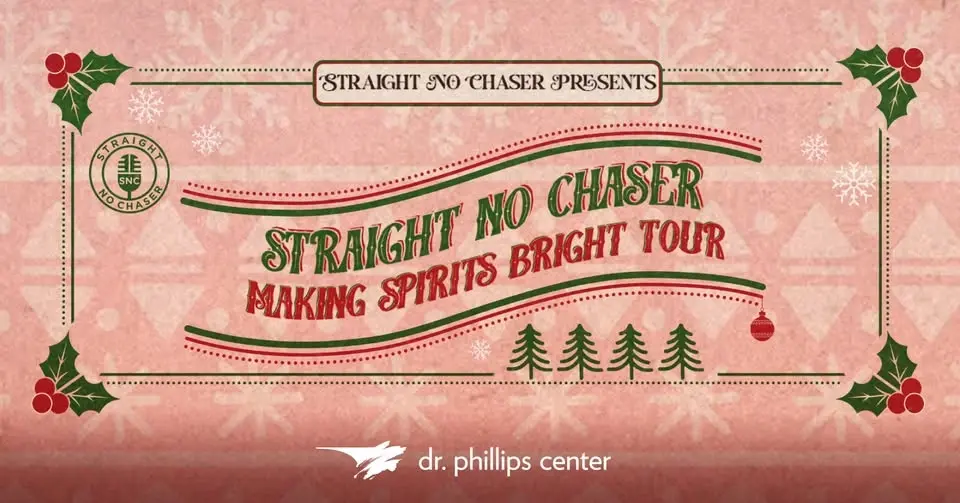 Straight No Chaser: Making Spirits Bright Tour