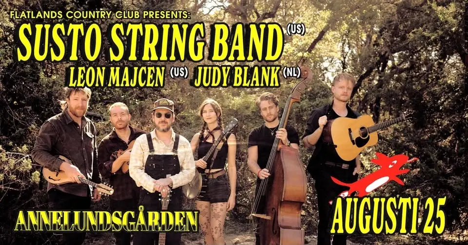 FLATLANDS COUNTRY FEST - SUSTO STRINGBAND (US) + LEON MAJCEN (US) + JUDY BLANK (NL) |Annelundsgården