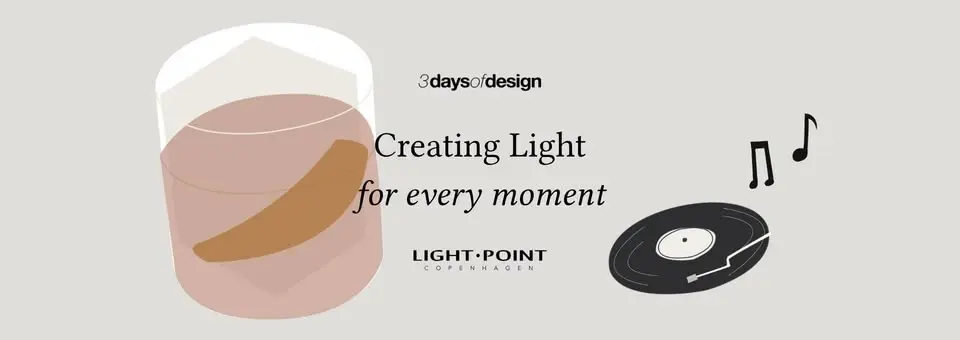 3 Days of Design | Creating Light for Every Moment