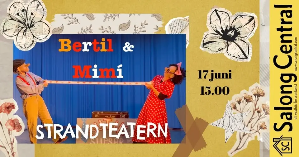 Barnteater :: Bertil & Mimí // Strandteatern // 17 Juni kl 15.00