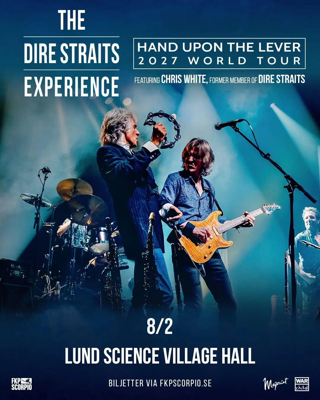 The Dire Straits Experience – Hand Upon The Lever 2027 World Tour