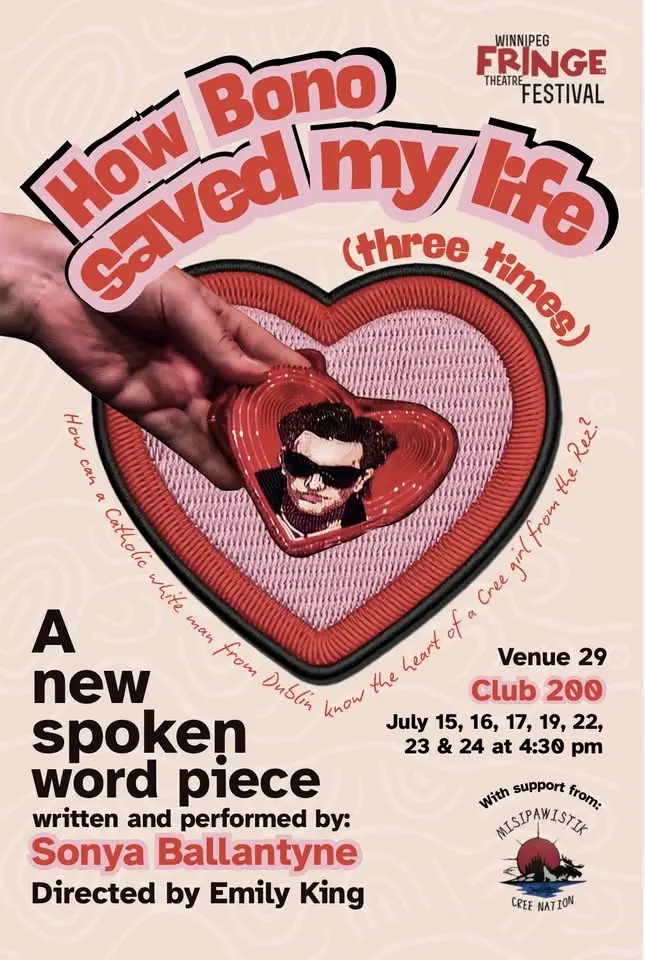 How Bono Saved my Life (Three Times)-Winnipeg Fringe 2026