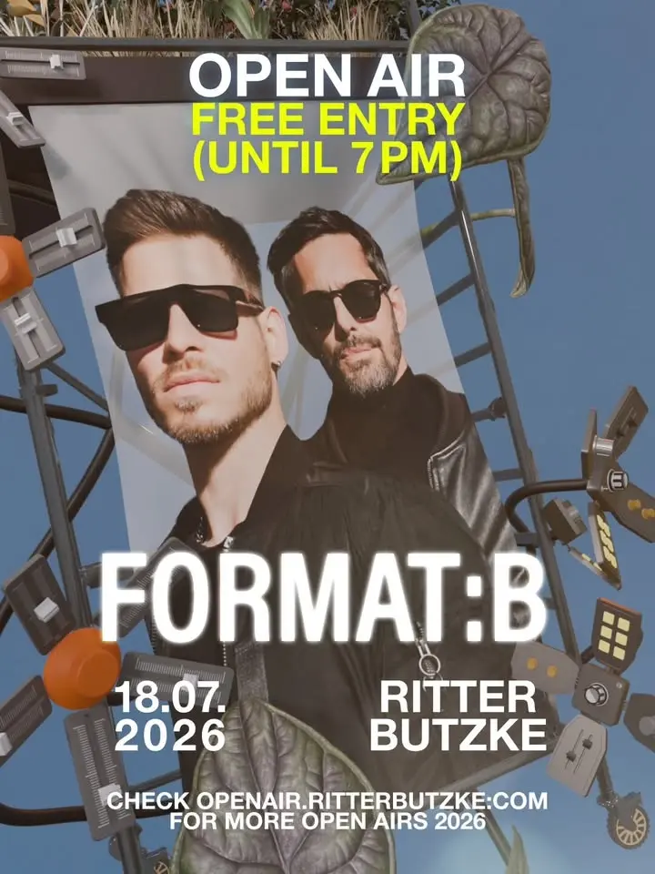 Format:B Open Air - free entry until 7pm @ Ritter Butzke