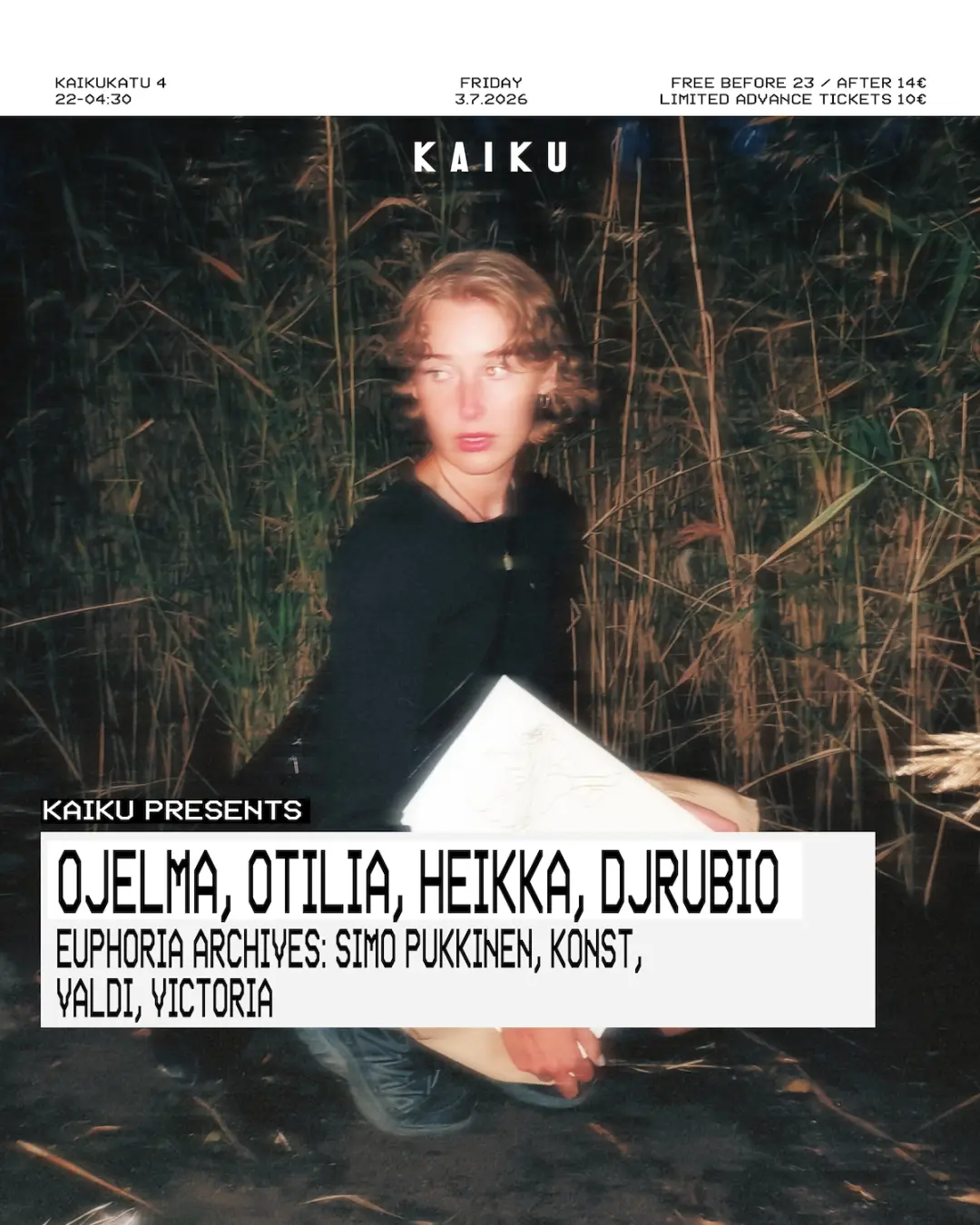 Kaiku presents: Ojelma, Otilia, Heikka, djrubio + Euphoria Archives