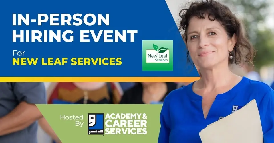 In-Person Hiring Event hosted by Goodwill Academy & Career Services