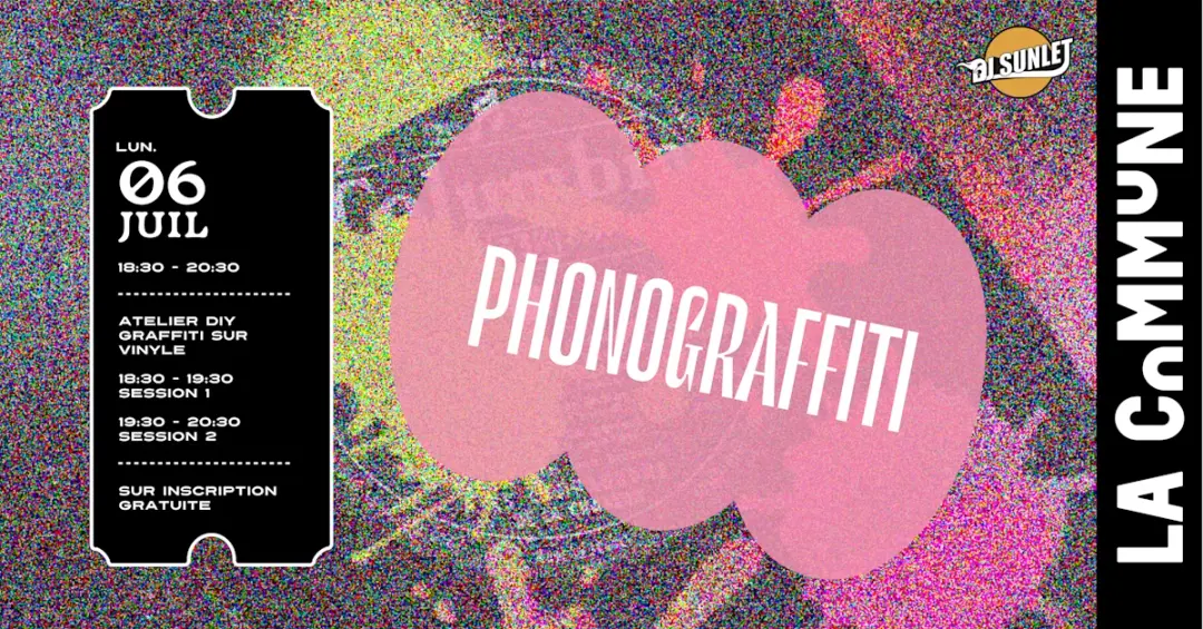 Phonograffiti Avec Dj Sunlet