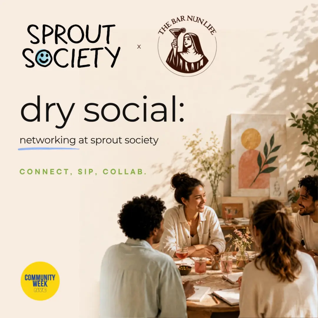 Dry social: networking at Sprout Society - 06/30/2026