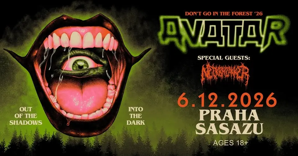 Avatar, Neckbreakker - Don´t Go In The Forrest 2026 | PRAHA - SaSaZu