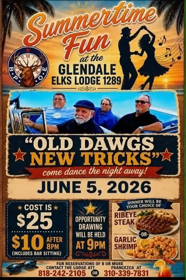 SUMMERTIME FUN AT THE GLENDALE ELKS LODGE WITH THE OLD DAWGS