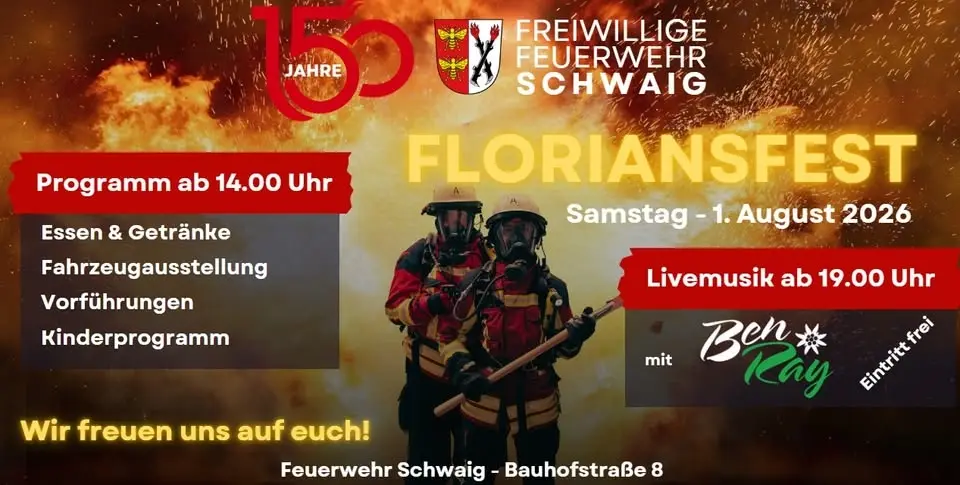 Floriansfest – 150 Jahre Feuerwehr Schwaig
