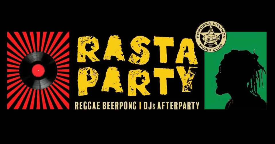 RASTA PARTY | reggae beerpong | DJs afterparty