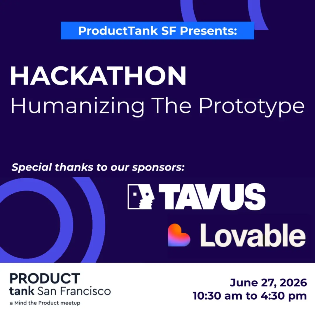 Hackathon: Humanizing The Prototype