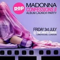 Pop Curious? Madonna Confessions II album launch party