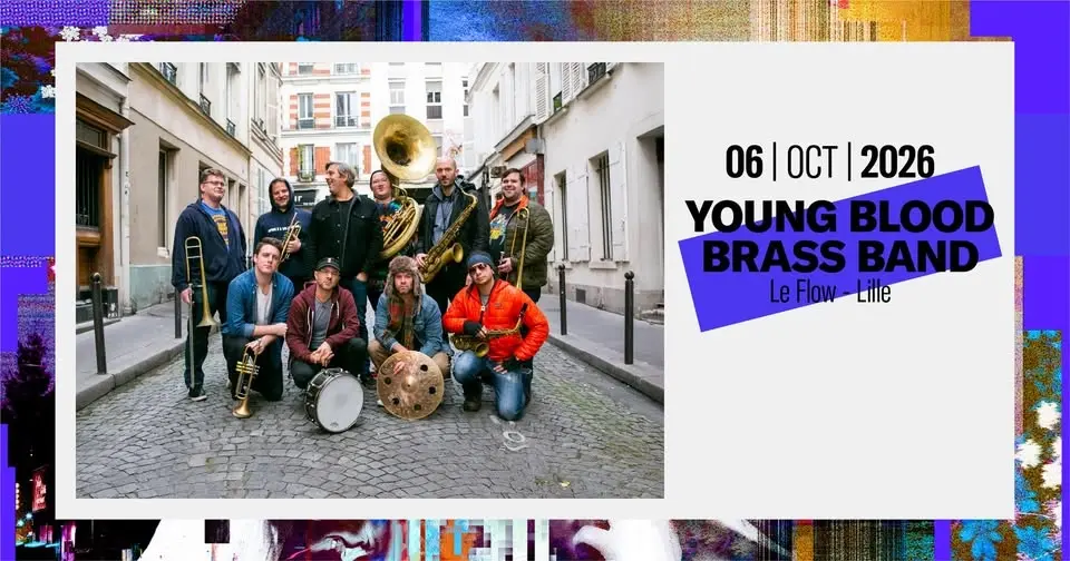 Youngblood Brass Band • Mardi 06 Octobre 2026 • Le Flow, Lille