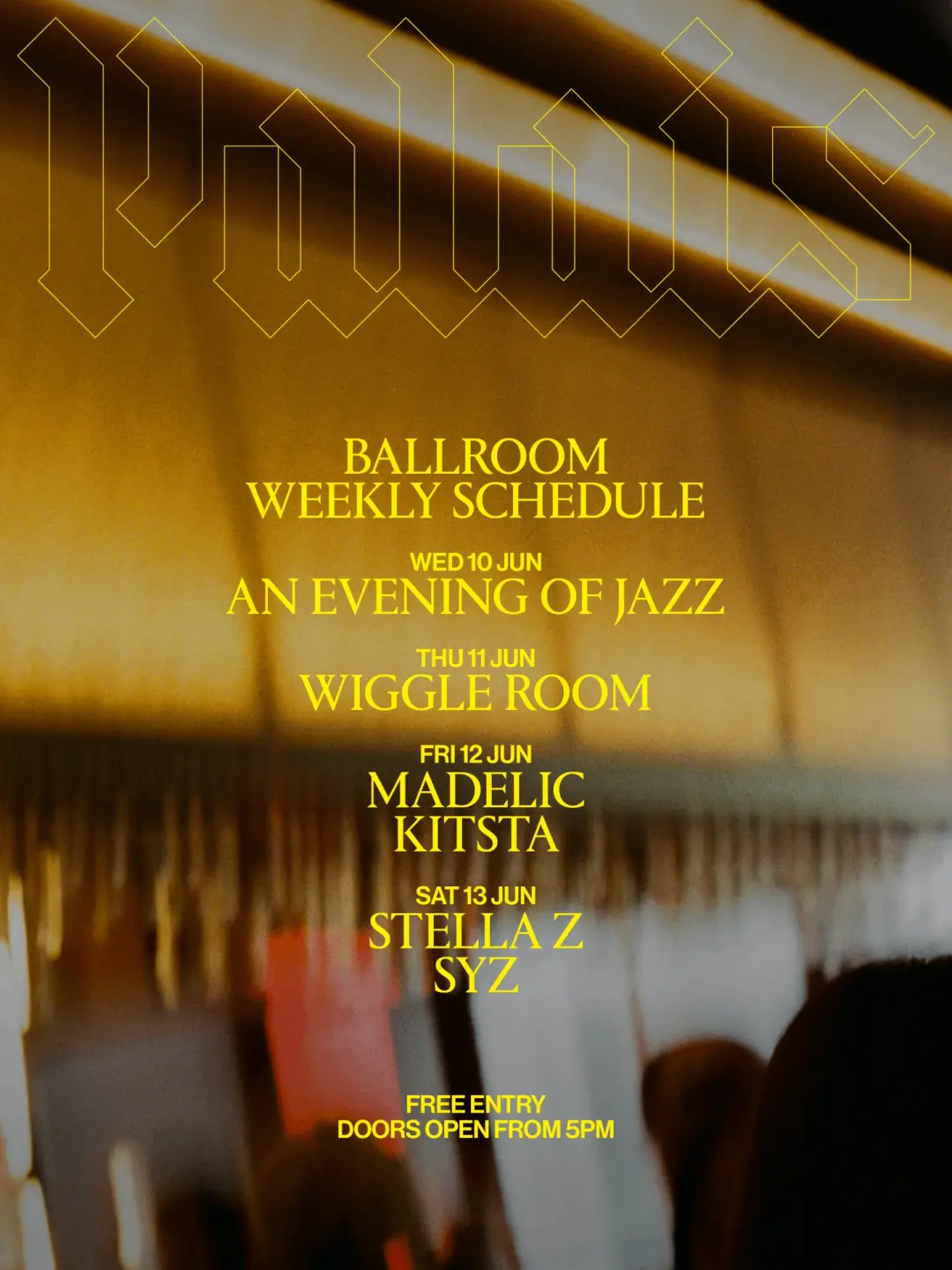 Ballroom at Palais: Madelic & Kitsta