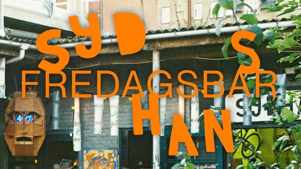 SYDHANS SOMMER FREDAGSBAR 