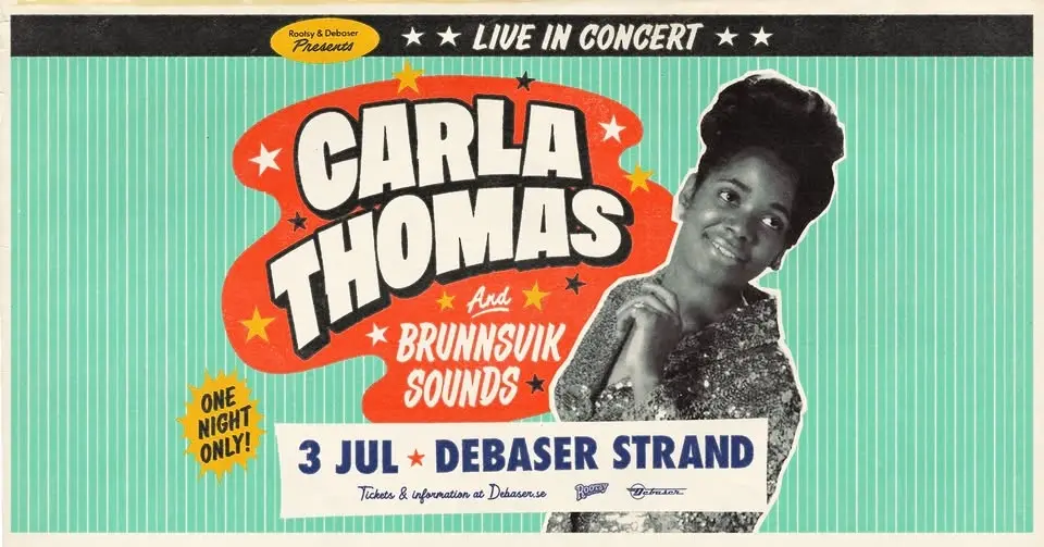 Carla Thomas & Brunnsvik Sounds | Debaser Strand