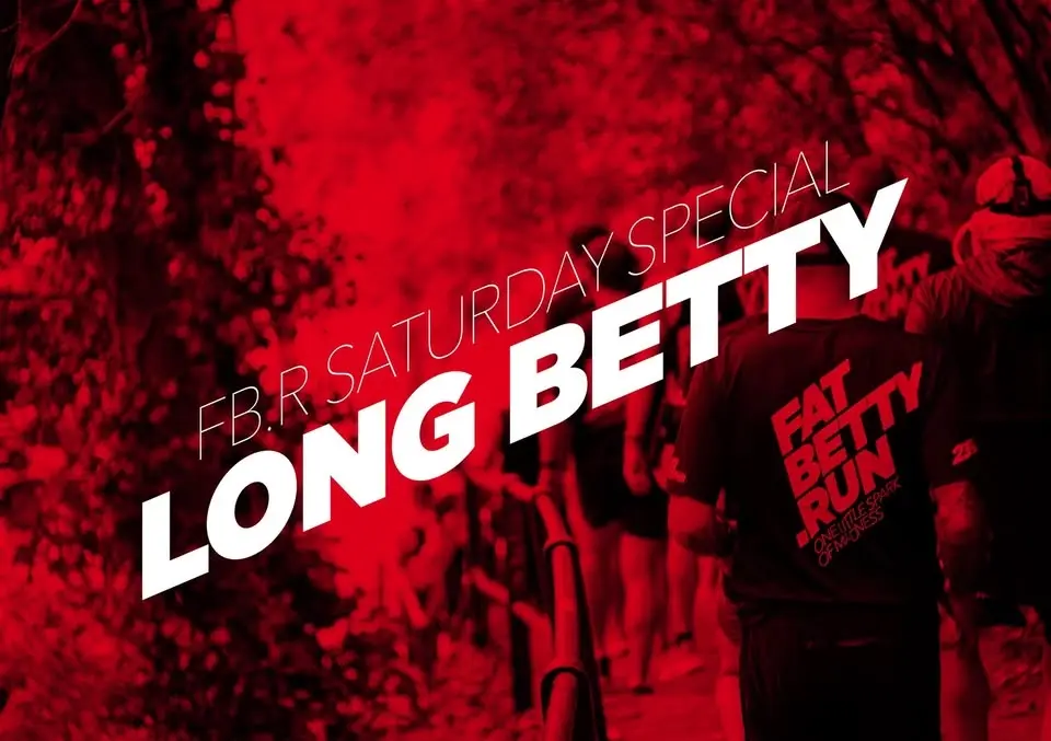 FB.R saturday special: LONG BETTY (10km + 10km + 10km)