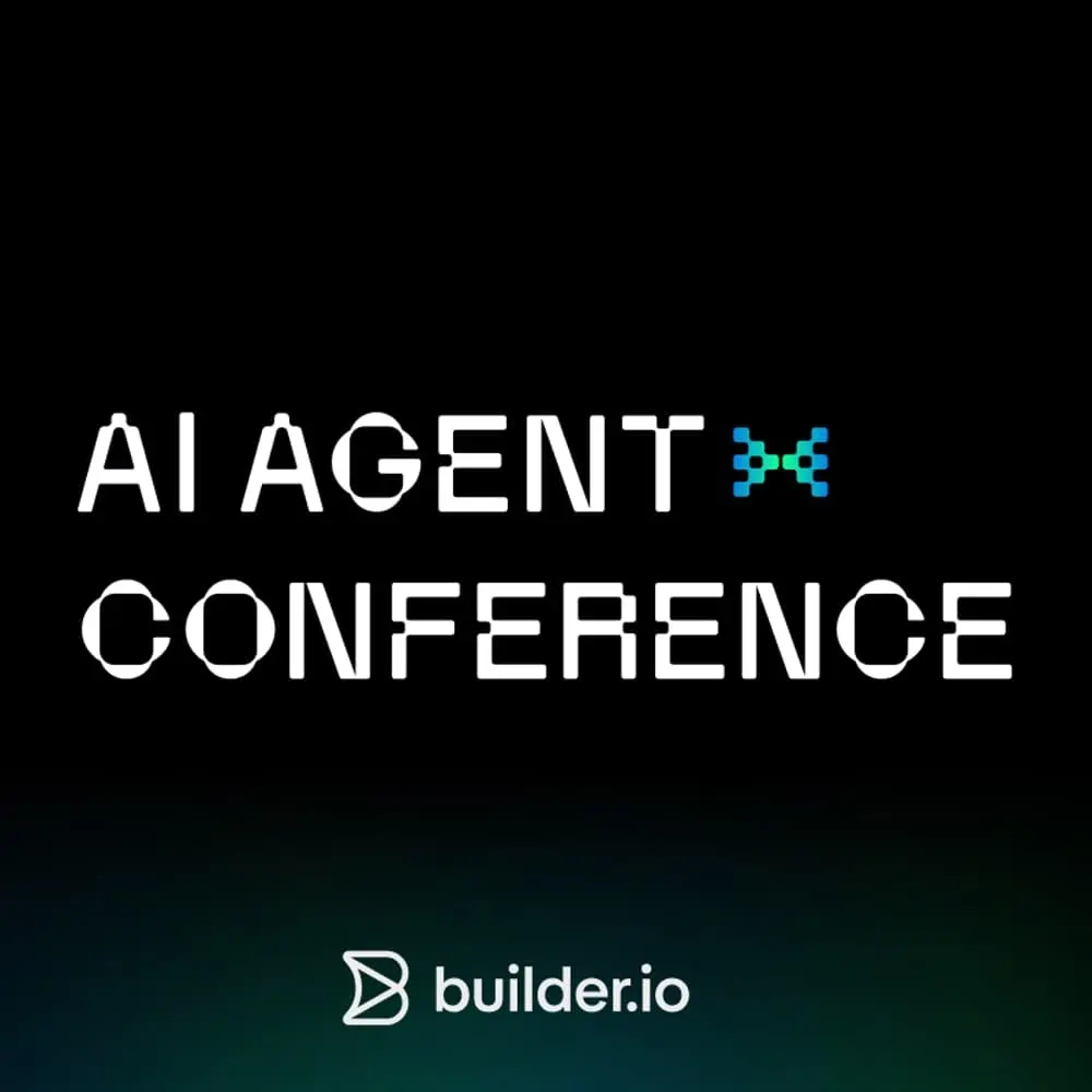 Builder @ AI Agent Conference