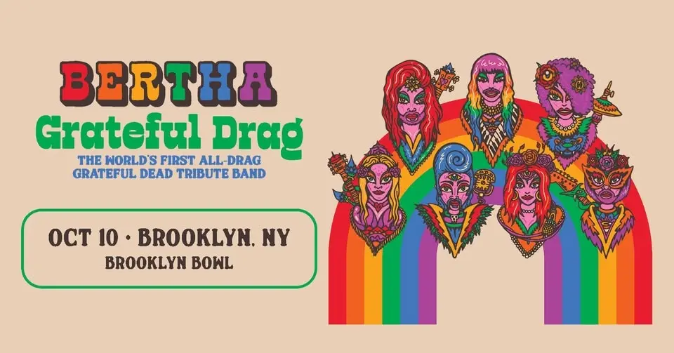 BERTHA: Grateful Drag