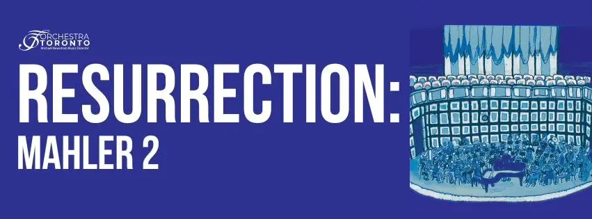 Resurrection: Mahler 2