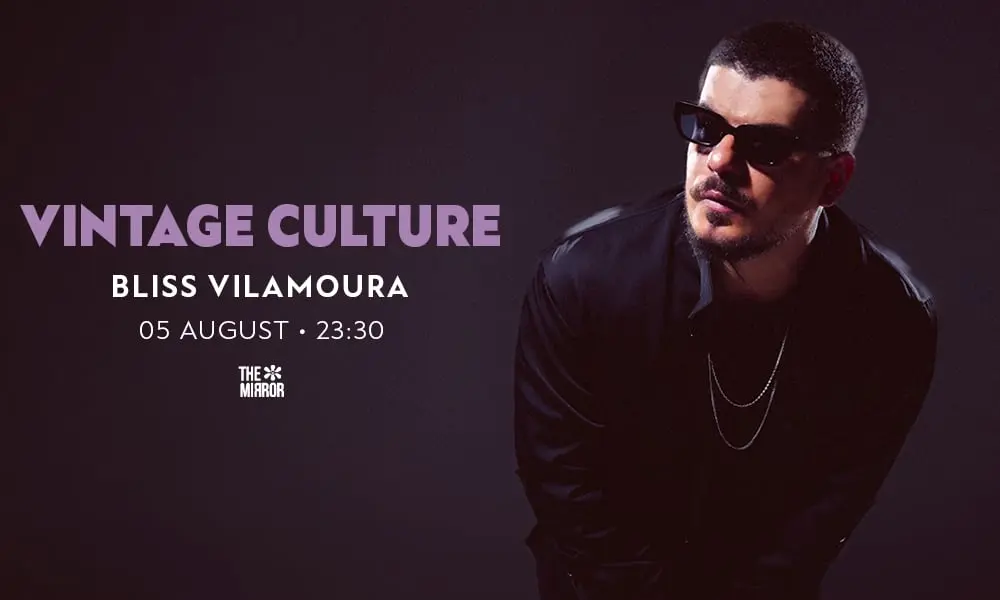 Vintage Culture By The Mirror At Bliss Vilamoura