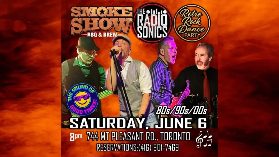 Toronto: Smokeshow BBQ & Brew and The RadioSonics (Rock!Dance!Party!)