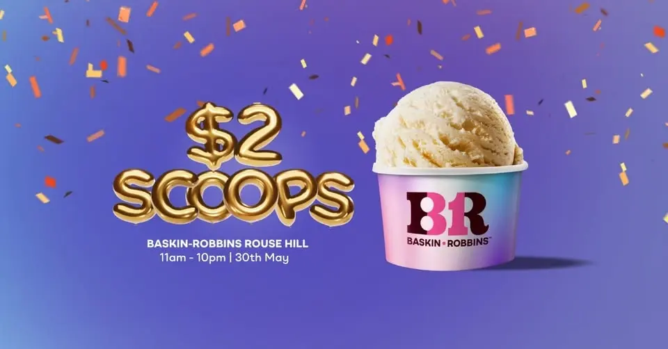 $2 Scoop Festival at Baskin-Robbins Rouse Hill 🍦🎉
