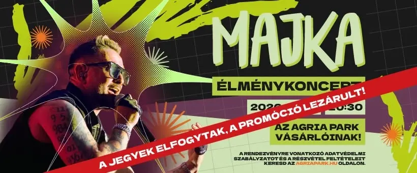 Agria Park Élménykoncert 2026 - Majka