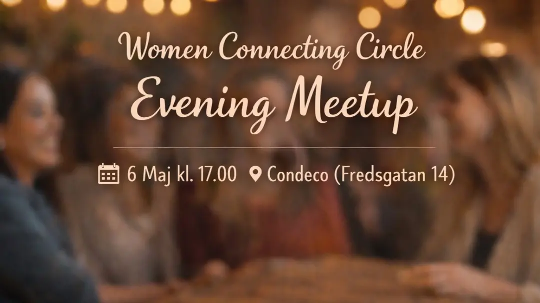 This is a women-only gathering 🌷
Let’s meet for a relaxed evening at Condeco ☕️
