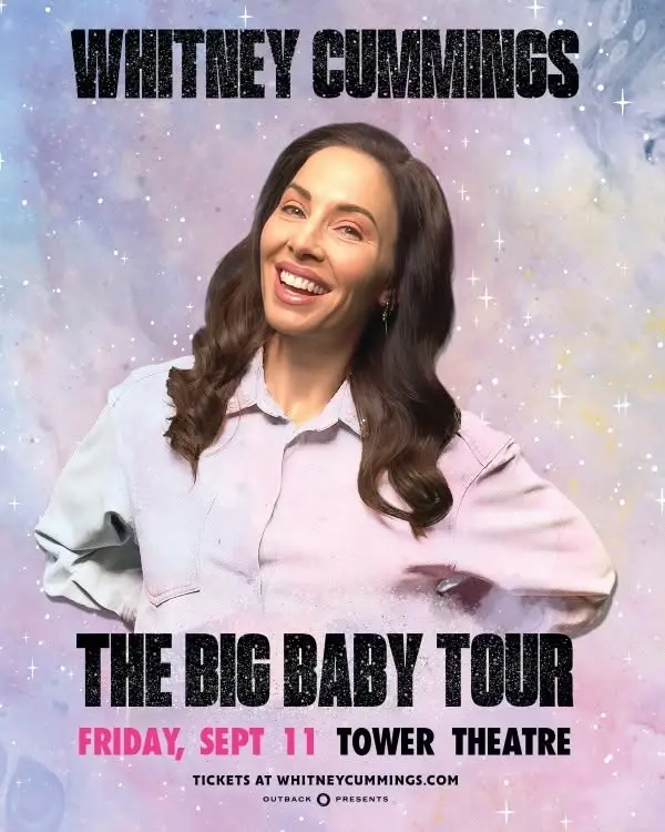 OUTBACK PRESENTS: WHITNEY CUMMINGS - THE BIG BABY TOUR