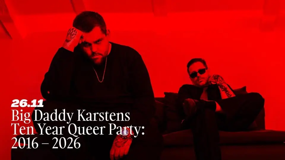Big Daddy Karsten’s Ten Year Queer Party: 2016 – 2026