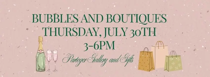 Bubbles and Boutiques