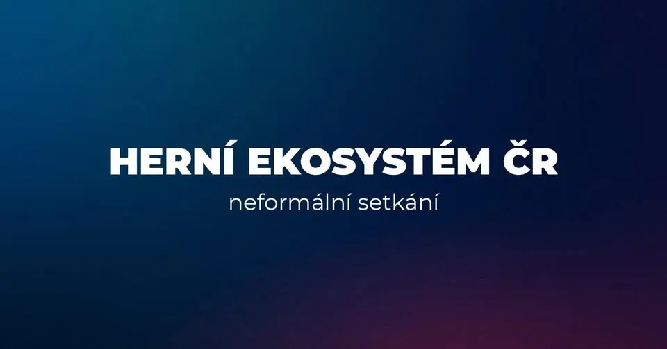 Herní ekosystém ČR - neformální setkání v Praze