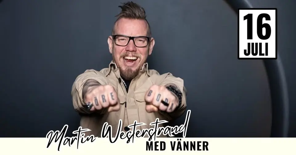 Martin Westerstrand (från Lillasyster) med vänner