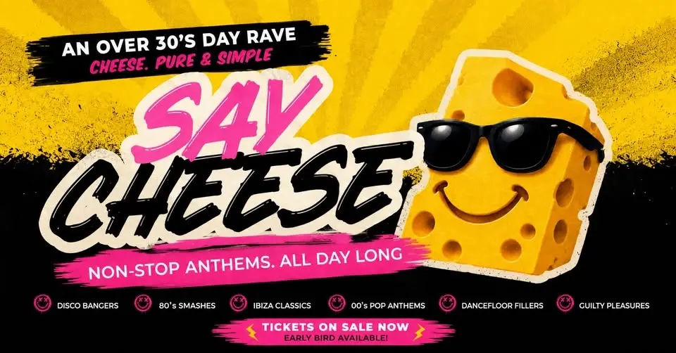 Say Cheese - An Afternoon Party for Over 30s