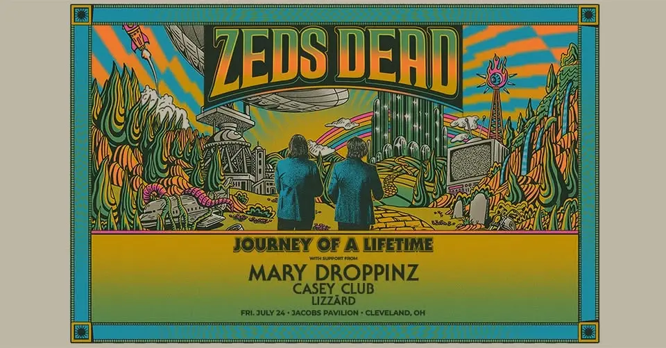 Zeds Dead: Journey Of A Lifetime Tour